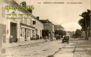 Chailly En Bière (Seine-et-Marne) - La Grande Rue