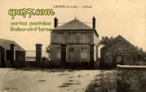 Chaintreaux (Seine-et-Marne) - LEPUY – L&rsquo;Ecole