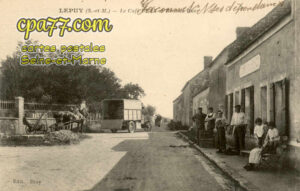 Chaintreaux (Seine-et-Marne) - Le Café Bray et grande rue