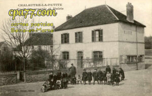 Chalautre La Petite (Seine-et-Marne) - Ecole Communale et Mairie