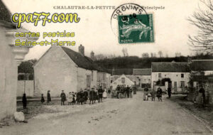 Chalautre La Petite (Seine-et-Marne) - La Rue Principale