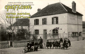 Chalautre La Petite (Seine-et-Marne) - Ecole Communale et Mairie