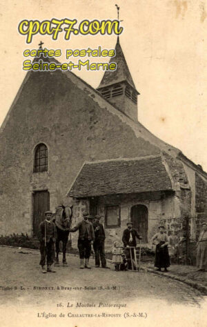 Chalautre La Reposte (Seine-et-Marne) - L&rsquo;Eglise