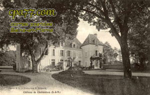 Chalmaison (Seine-et-Marne) - Le Château de Chalmaison