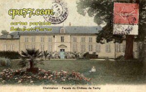 Chalmaison (Seine-et-Marne) - Façade du Château de Tachy