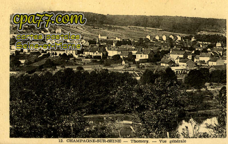 Champagne Sur Seine (Seine-et-Marne) - THOMERY – Vue générale
