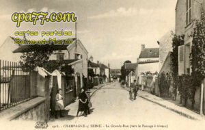 Champagne Sur Seine (Seine-et-Marne) - La Grande-Rue (vers le Passage à niveau)