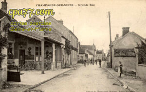 Champagne Sur Seine (Seine-et-Marne) - Grande Rue