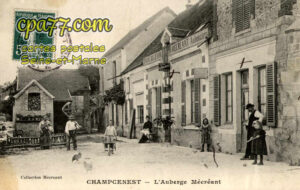 Champcenest (Seine-et-Marne) - L&rsquo;Auberge Mécréant