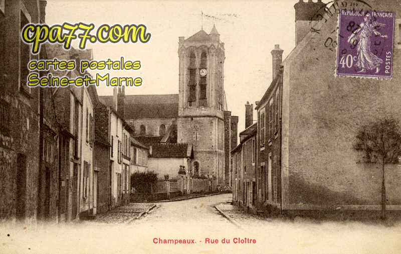 Champeaux (Seine-et-Marne) - Rue du Cloître