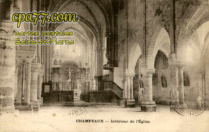 Champeaux (Seine-et-Marne) - Intérieur de l&rsquo;Eglise