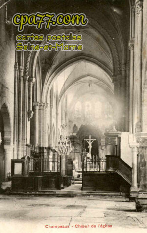 Champeaux (Seine-et-Marne) - Chœur de l&rsquo;Eglise