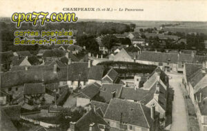 Champeaux (Seine-et-Marne) - Le Panorama