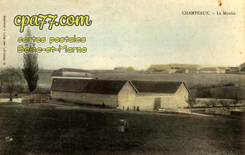 Champeaux (Seine-et-Marne) - Le Moulin
