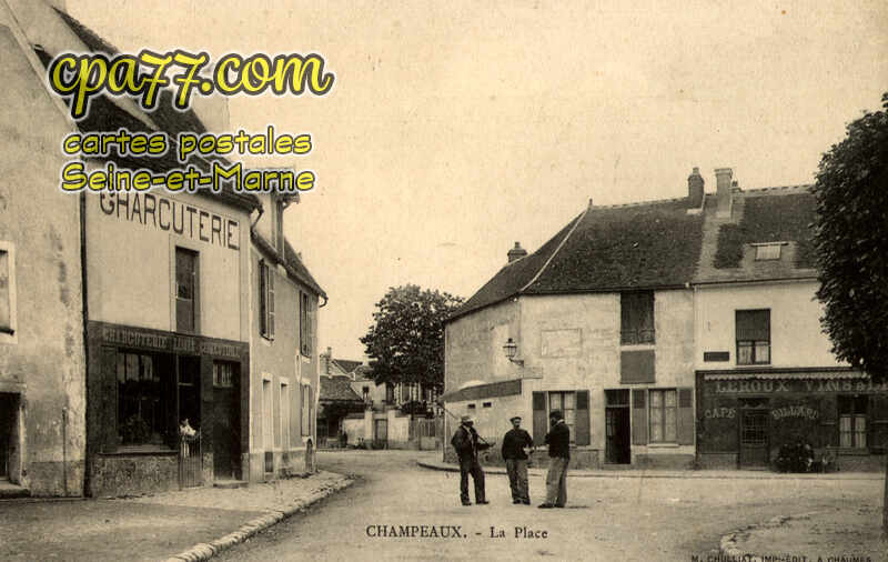 Champeaux (Seine-et-Marne) - La Place