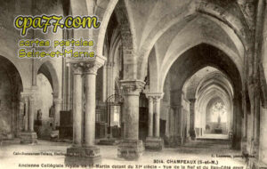 Champeaux (Seine-et-Marne) - Ancienne Collégiale royale de St-Martin du XIe siècle. Vue de la Nef et du Bas-Côté droit
