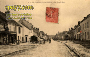 La Chapelle Gauthier (Seine-et-Marne) - La Grande Rue