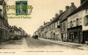 La Chapelle Gauthier (Seine-et-Marne) - Une vue de la Grande Rue