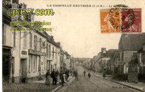 La Chapelle Gauthier (Seine-et-Marne) - La Grande Rue