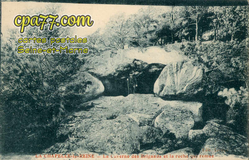 La Chapelle La Reine (Seine-et-Marne) - La Caverne des Brigands et la roche qui remue