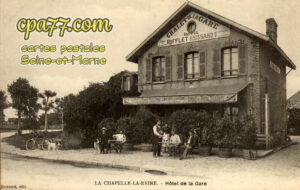 La Chapelle La Reine (Seine-et-Marne) - Hôtel de la Gare