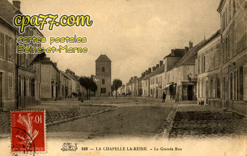 La Chapelle La Reine (Seine-et-Marne) - La Grande Rue