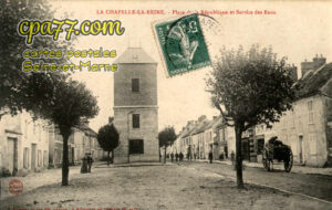 La Chapelle La Reine (Seine-et-Marne) - Place de la République et Service des Eaux
