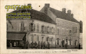 La Chapelle La Reine (Seine-et-Marne) - La Poste et la Gendarmerie