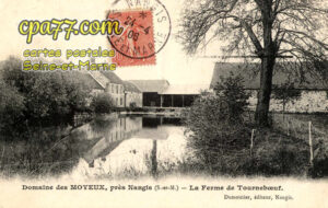 La Chapelle Rablais (Seine-et-Marne) - Domaine de Moyeux, près Nangis (S.-et-M.) – La Ferme de Tourneboeuf