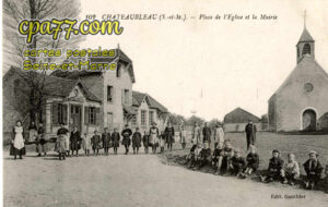Châteaubleau (Seine-et-Marne) - Place de l&rsquo;Eglise et la Mairie