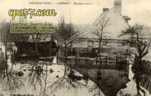Château Landon (Seine-et-Marne) - Inondations de Lorroy – Dernière maison