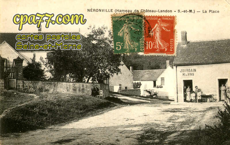 Château Landon (Seine-et-Marne) - Néronville – La Place