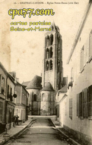 Château Landon (Seine-et-Marne) - Eglise Notre-Dame (côté Est) &lsquo;en l&rsquo;état)