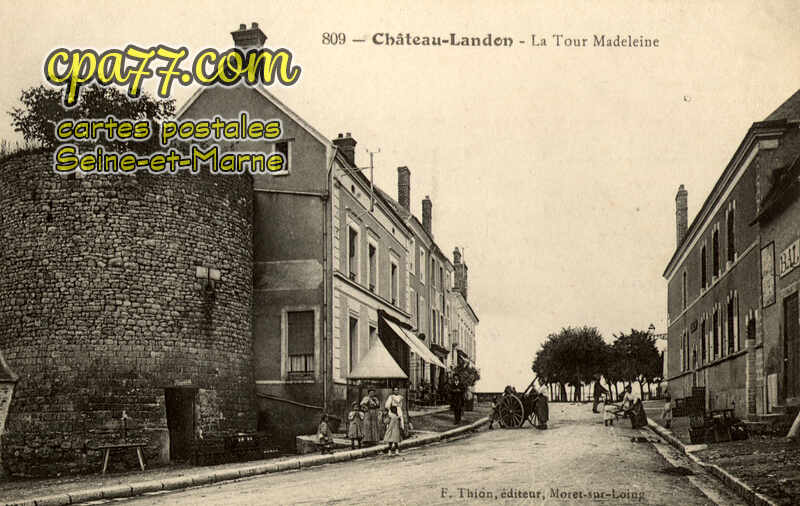 Château Landon (Seine-et-Marne) - La Tour Madeleine