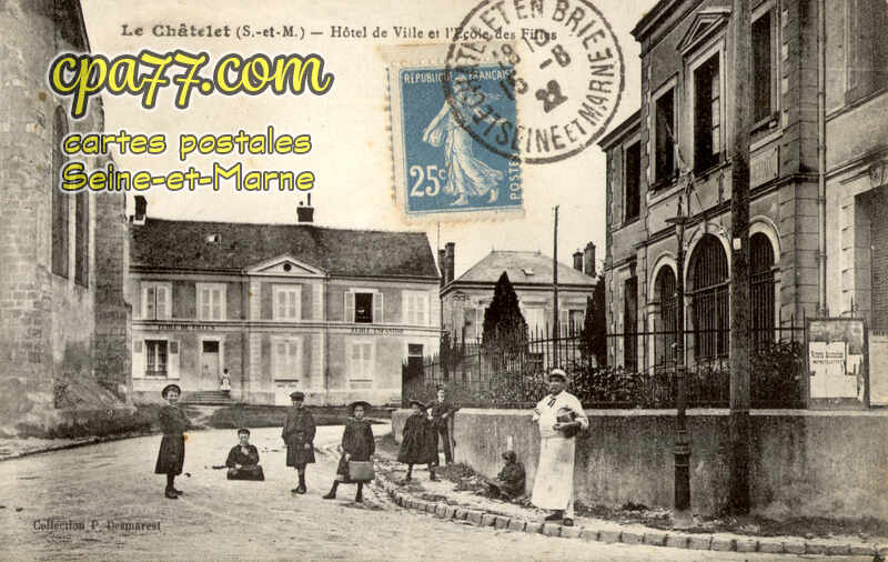 Le Châtelet En Brie (Seine-et-Marne) - Hôtel-de-Ville et l&rsquo;Ecole des Filles