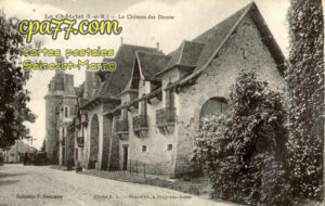 Le Châtelet En Brie (Seine-et-Marne) - Le Château des Dames