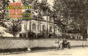 Le Châtelet En Brie (Seine-et-Marne) - La Gendarmerie