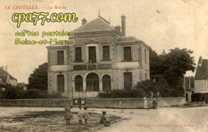 Le Châtelet En Brie (Seine-et-Marne) - La Mairie