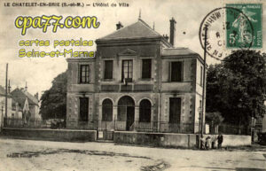 Le Châtelet En Brie (Seine-et-Marne) - L&rsquo;Hôtel de Ville