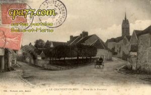 Le Châtelet En Brie (Seine-et-Marne) - Place de la Fontaine