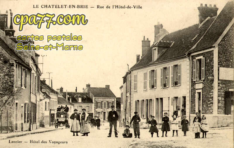 Le Châtelet En Brie (Seine-et-Marne) - Rue de l&rsquo;Hôtel-de-Ville
