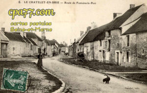 Le Châtelet En Brie (Seine-et-Marne) - Route de Fontaine-le-Port