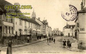 Le Châtelet En Brie (Seine-et-Marne) - Rue Hôtel-de-Ville (autre vue)