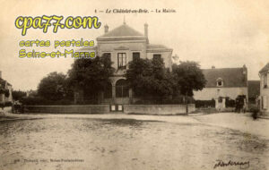 Le Châtelet En Brie (Seine-et-Marne) - La Mairie
