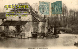 Châtenay Sur Seine (Seine-et-Marne) - Le Vieux Moulin