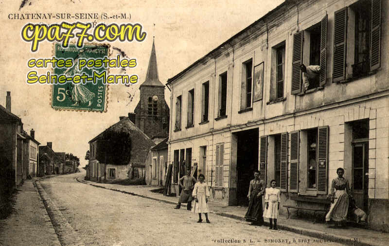 Châtenay Sur Seine (Seine-et-Marne) - La Grande Rue – L&rsquo;Eglise
