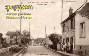 Châtenay Sur Seine (Seine-et-Marne) - Café de la Gare