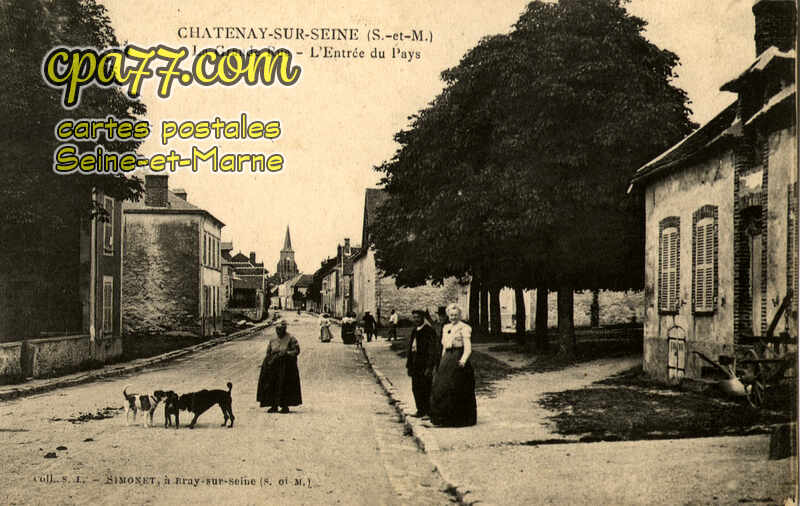 Châtenay Sur Seine (Seine-et-Marne) - La Grande Rue – L&rsquo;Entrée du Pays