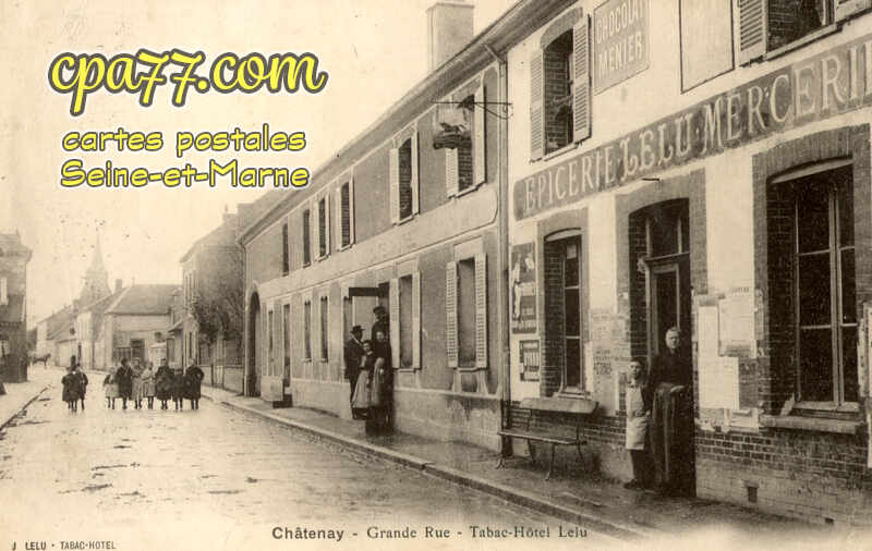 Châtenay Sur Seine (Seine-et-Marne) - Grande-Rue – tabac-Hôtel Lelu