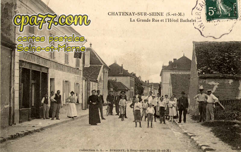 Châtenay Sur Seine (Seine-et-Marne) - La Grande-Rue et l&rsquo;Hôtel Bachelet
